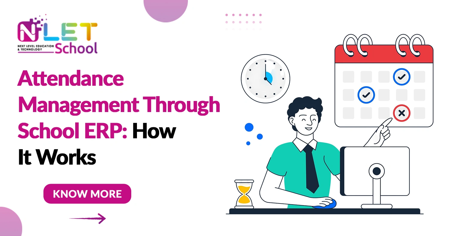 Attendance Management Through School ERP: How It Works